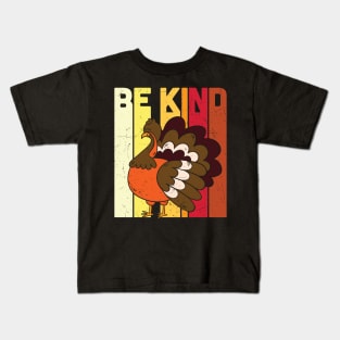 BE KIND Save the Turkey Thanksgiving Vegan Gift T-shirt Kids T-Shirt